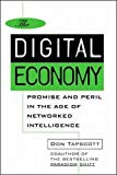 Book The Digital Economy: Promise and Peril in the Age of Networked Intelligence free