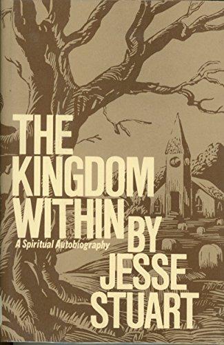 Book The Kingdom Within: A Spiritual Autobiography free