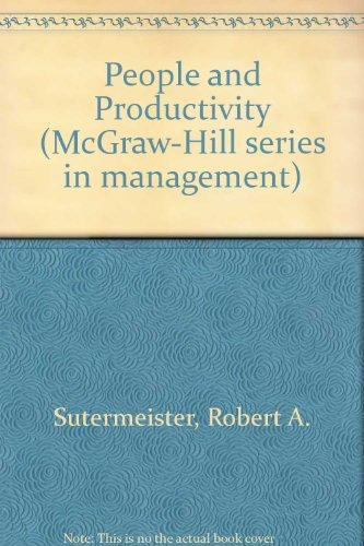 Book People and Productivity, Third Edition (McGraw-Hill Series in Management) free