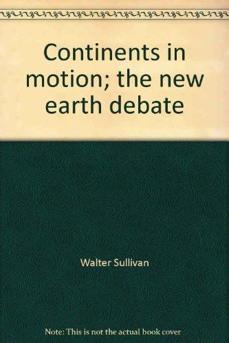 Book Continents in motion;: The new earth debate free Book Continents in motion;: The new earth debate free