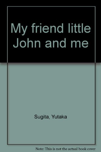 Book My friend little John and me free