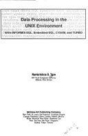 Book Data Processing in the Unix Environment: With Informix-Sql, Embedded-Sql, C-Isam, and Turbo free