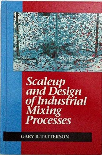 Book Scaleup And Design Of Industrial Mixing Processes free