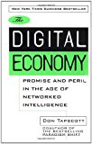 Book The Digital Economy: Promise and Peril In The Age of Networked Intelligence free