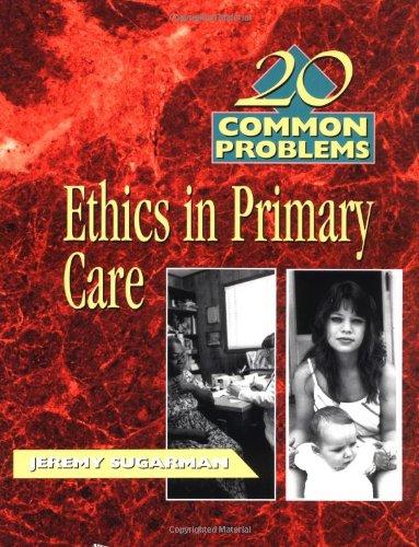 Book 20 Common Problems: Ethics in Primary Care free