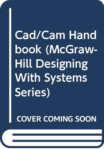 Book Cad/Cam Handbook (McGraw-Hill Designing With Systems Series) free