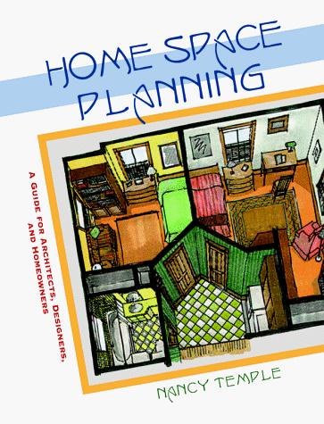 Book Home Space Planning: A Guide for Architects, Designers, and Home Owners free