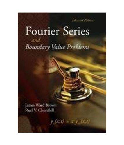 Book Fourier Series And Boundary Value Problems, 7th Edition (churchill-brown Series) free