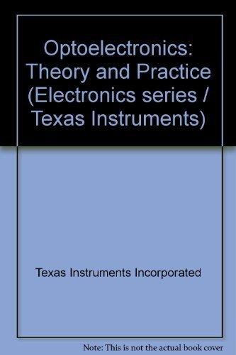 Book Optoelectronics: Theory and Practice (Texas Instruments Electronics Series) free