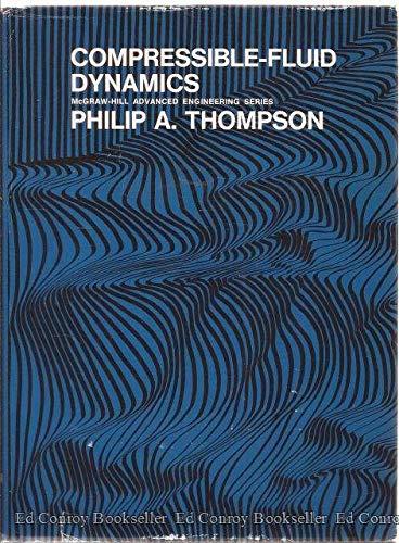Book Compressible Fluid Dynamics (Advanced engineering series) by Philip A. Thompson (1972-02-03) free