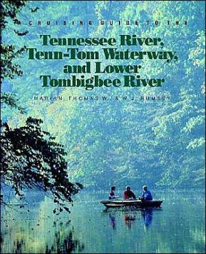 Book A Cruising Guide to the Tennessee River, Tenn-Tom Waterway, and Lower Tombigbee River (CLS.EDUCATION) free