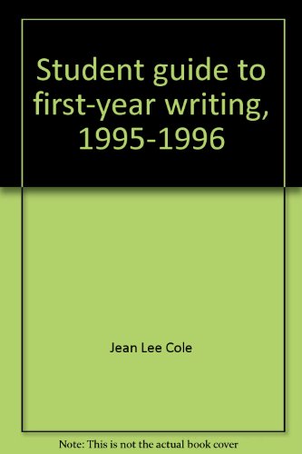 Book Student Guide To First-year Writing, 1995-1996 (college Custom Series) free