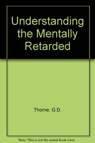 Book Understanding The Mentally Retarded free