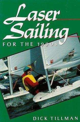 Book Laser Sailing For The 1990's free