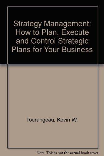 Book Strategy management: How to plan execute, and control strategic plans for your business free