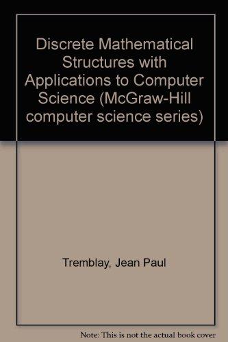 Book Discrete Mathematical Structures With Applications to Computer Science (McGraw-Hill computer science series) free