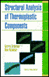 Book Structural Analysis of Thermoplastic Components free