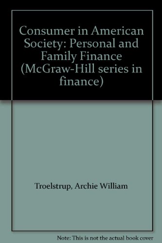 Book The Consumer In American Society;: Personal And Family Finance (mcgraw-hill Series In Finance) free