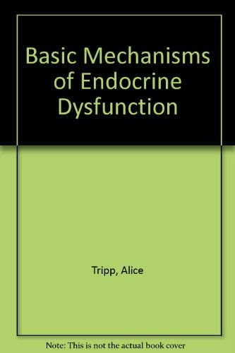 Book Basic Pathophysiological Mechanisms of Endocrine Dysfunction: A Programmed Unit free