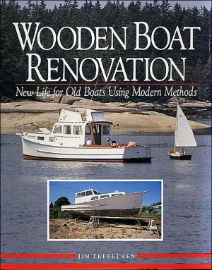 Book Wooden Boat Renovation: New Life for Old Boats Using Modern Methods free
