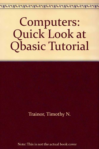Book Computers: Quick Look At Qbasic Tutorial free