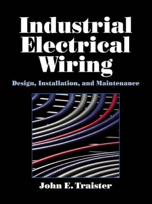 Book Industrial Electrical Wiring: Design, Installation, And Maintenance free