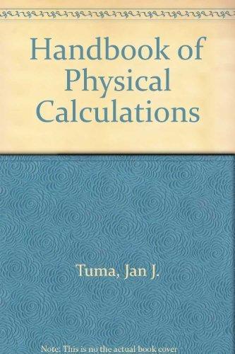 Book Handbook of physical calculations: Definitions, formulas, technical applications, physical tables, conversion tables, graphs, dictionary of physical terms free