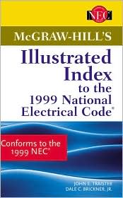 Book Mcgraw-hill's Illustrated Index To The 1999 National Electrical Code (mcgraw-hill's Nec) free