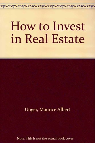 Book How To Invest In Real Estate free