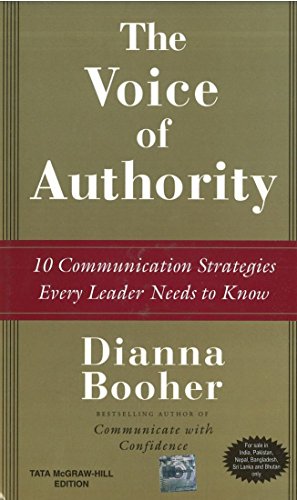 Book The Voice of Authority : 10 Communication Strategies Every Leader Needs to Know free