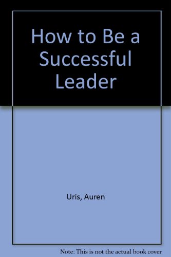 Book How To Be A Successful Leader free Book How To Be A Successful Leader free