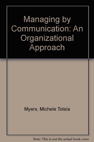 Book Managing By Communication: An Organizational Approach free