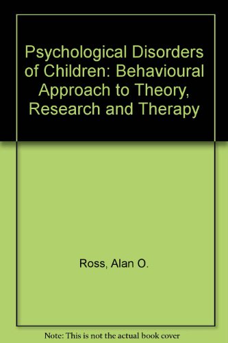 Book Psychological Disorders Of Children: Behavioural Approach To Theory, Research And Therapy free