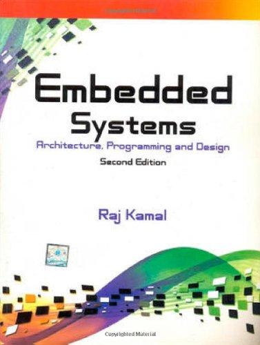 Book Embedded Systems: Architecture, Programming And Design free