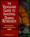 Book The Vanguard Guide to Investing During Retirement: Managing Your Assets in Retirement free