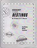 Book Videoscript to Accompany Destinos: An Introduction to Spanish free