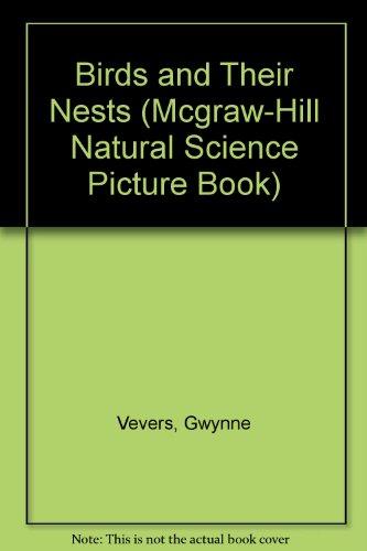 Book Birds and Their Nests (McGraw-Hill Natural Science Picture Book) free
