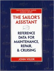 Book The Sailor's Assistant: Reference Data for Maintenance, Repair, and Cruising free