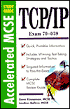 Book TCP/IP Exam 70-059: Accelerated MCSE Study Guide (Accelerated MCSE Study Guide) free