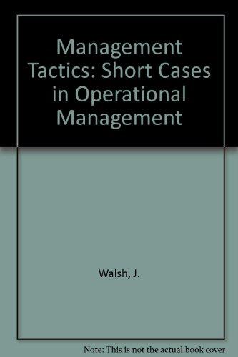 Book Management tactics: Short cases in operational management free