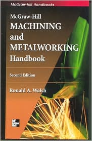 Book McGraw-Hill Machining and Metalworking Handbook free