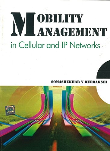 Book Mobility Management in Cellular and IP Networks [Paperback] [May 28, 2011] Somashekhar. V Rudrakshi free