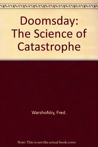 Book Doomsday: The Science Of Catastrophe free