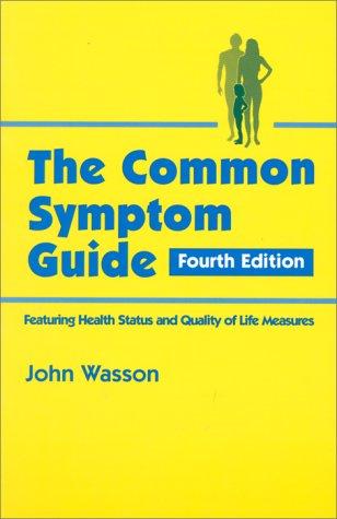 Book Common Symptom Guide: A Guide to the Evaluation of Common Adult and Pediatric Symptoms free