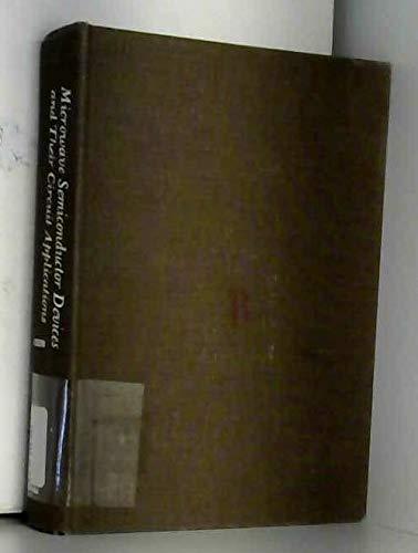 Book Microwave Semiconductor Devices and Their Circuit Applications free