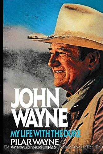 Book John Wayne: My Life With the Duke free