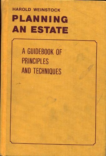 Book Planning An Estate: A Guidebook Of Principles And Techniques free