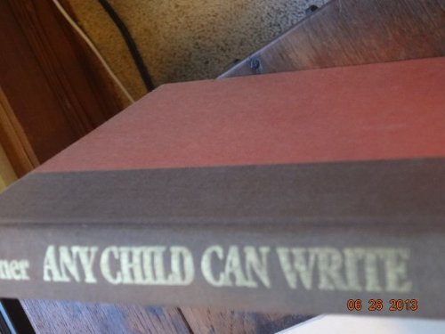 Book Any Child Can Write: How to Improve Your Child's Writing Skills from Preschool Through High School free