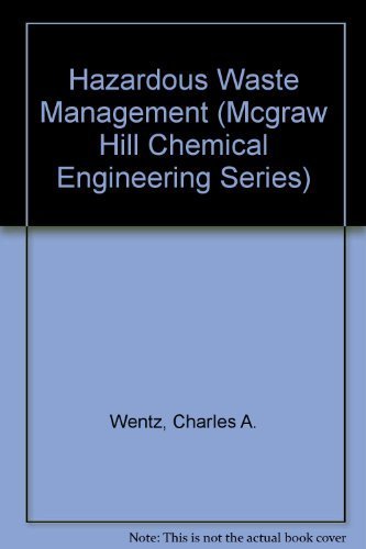 Book Hazardous Waste Management (MCGRAW HILL CHEMICAL ENGINEERING SERIES) free