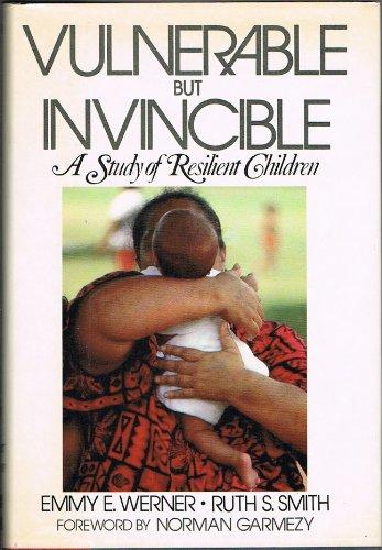 Book Vulnerable But Invincible: A Longitudinal Study of Resilient Children and Youth free